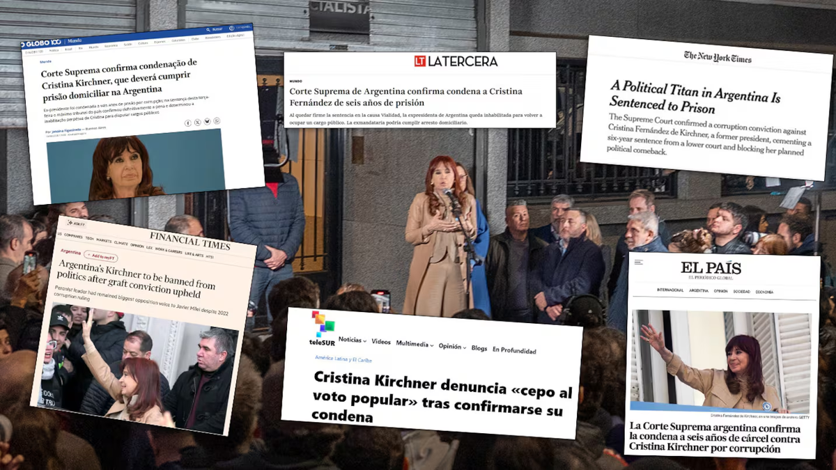 La reacción de la prensa internacional sobre la sentencia a Cristina Kirchner: Un titán político